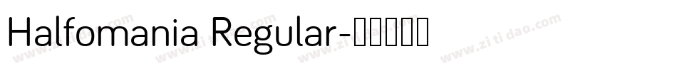 Halfomania Regular字体转换